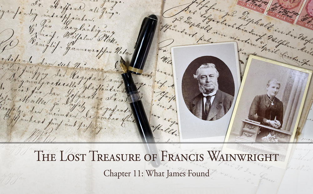 The Lost Treasure of Francis Wainwright, Chapter 11: What James Found