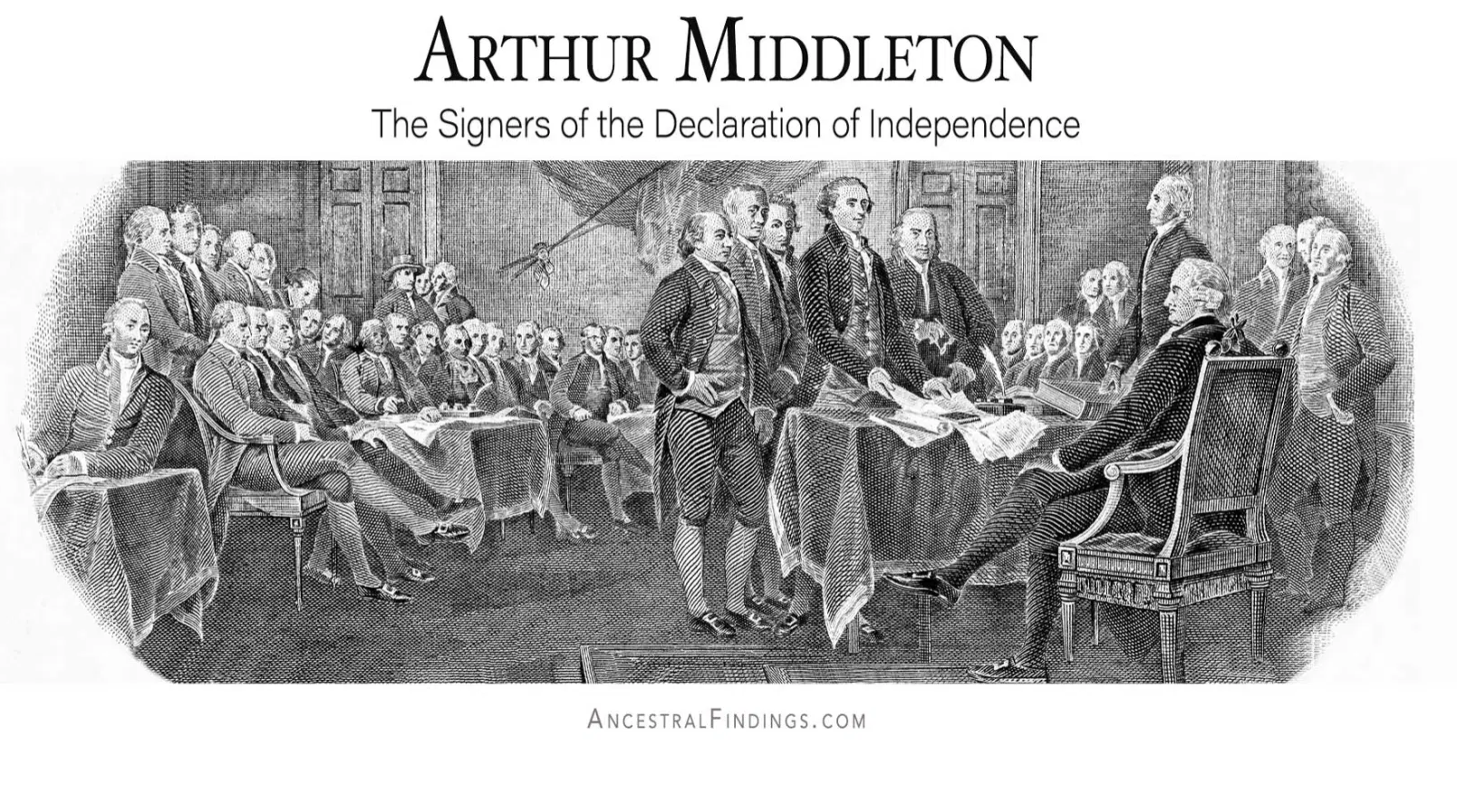 Arthur Middleton: The Signers of the Declaration of Independence