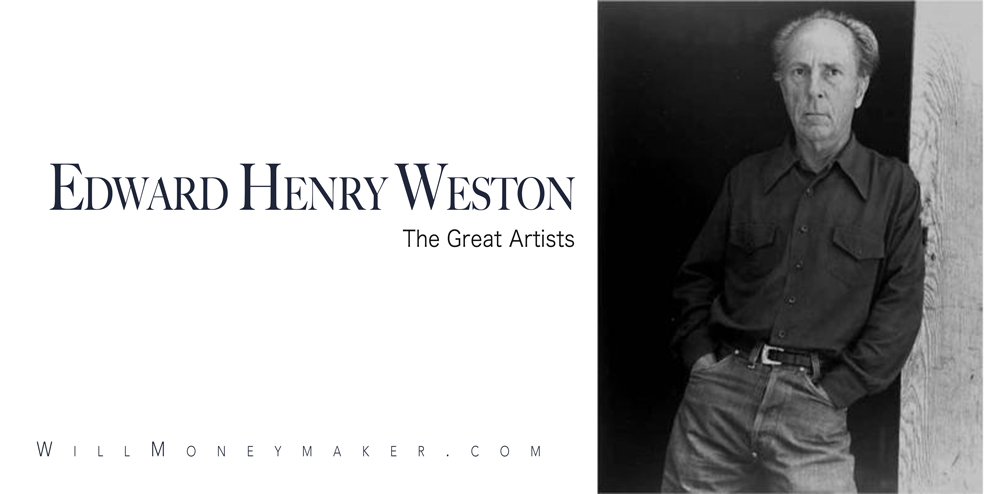 https://moneymakerphotography.com/wp-content/uploads/2018/03/The-Great-Artists-Edward-Weston.jpg