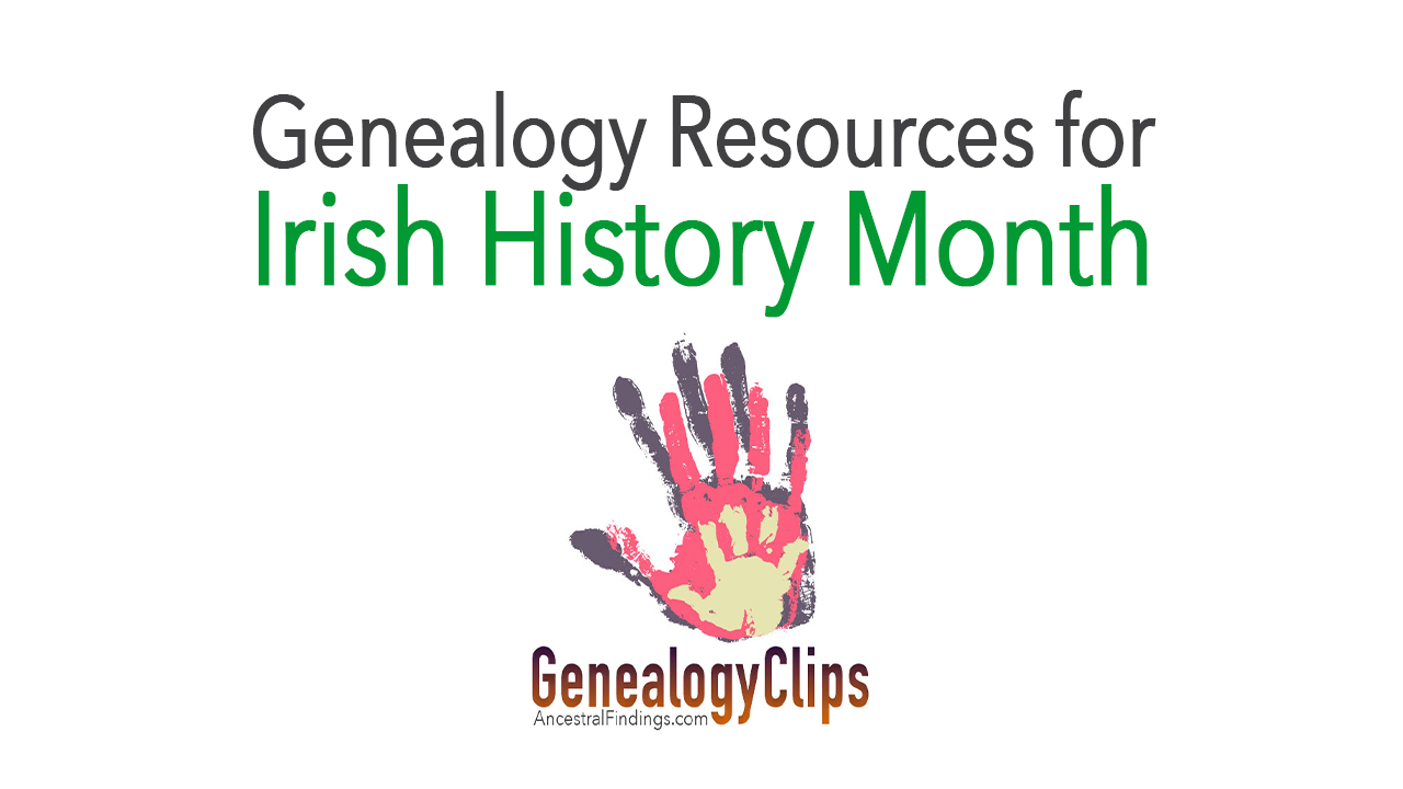 Do you have Irish genealogy?