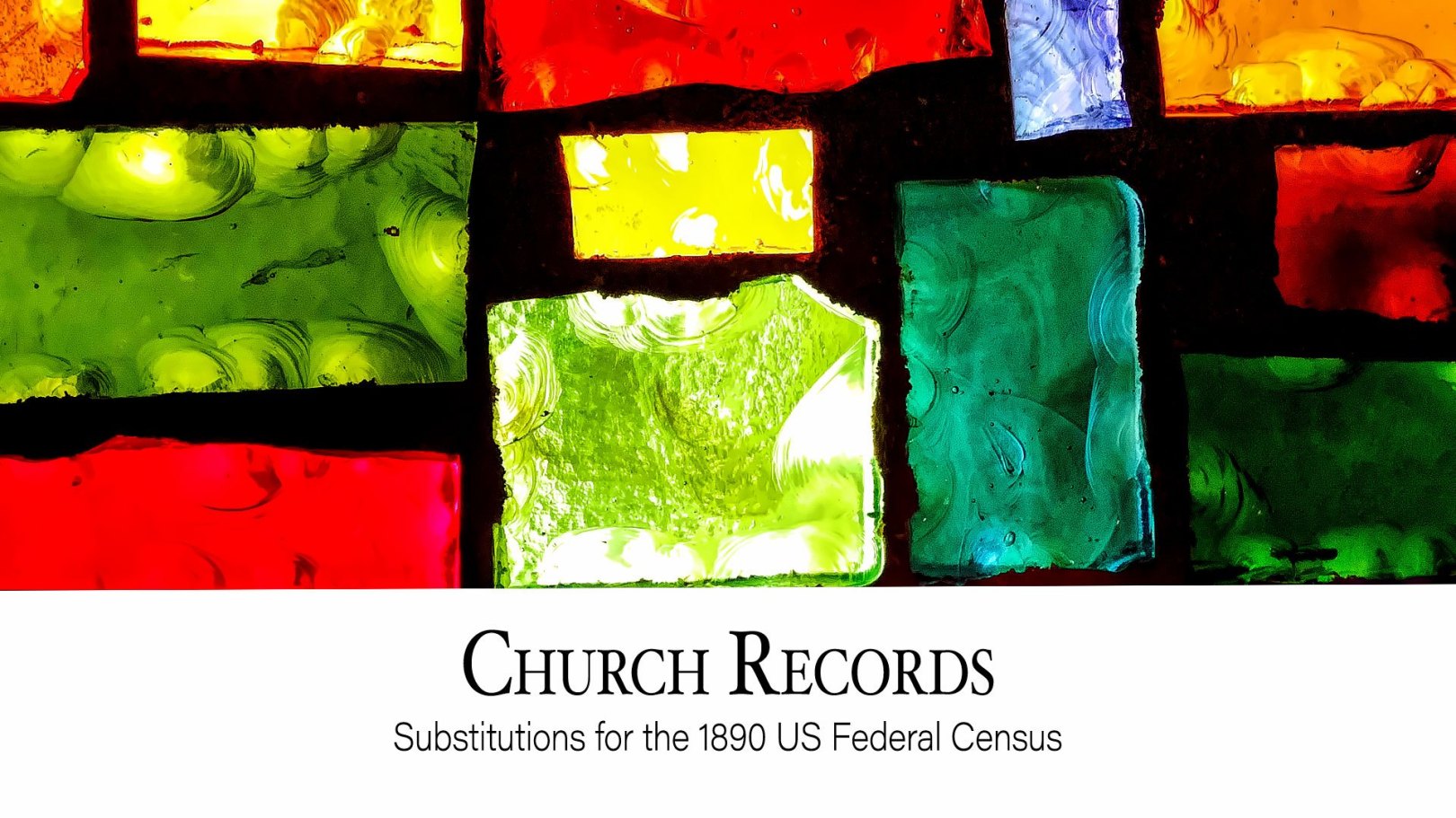 Church Records: Substitutes for the 1890 US Federal Census