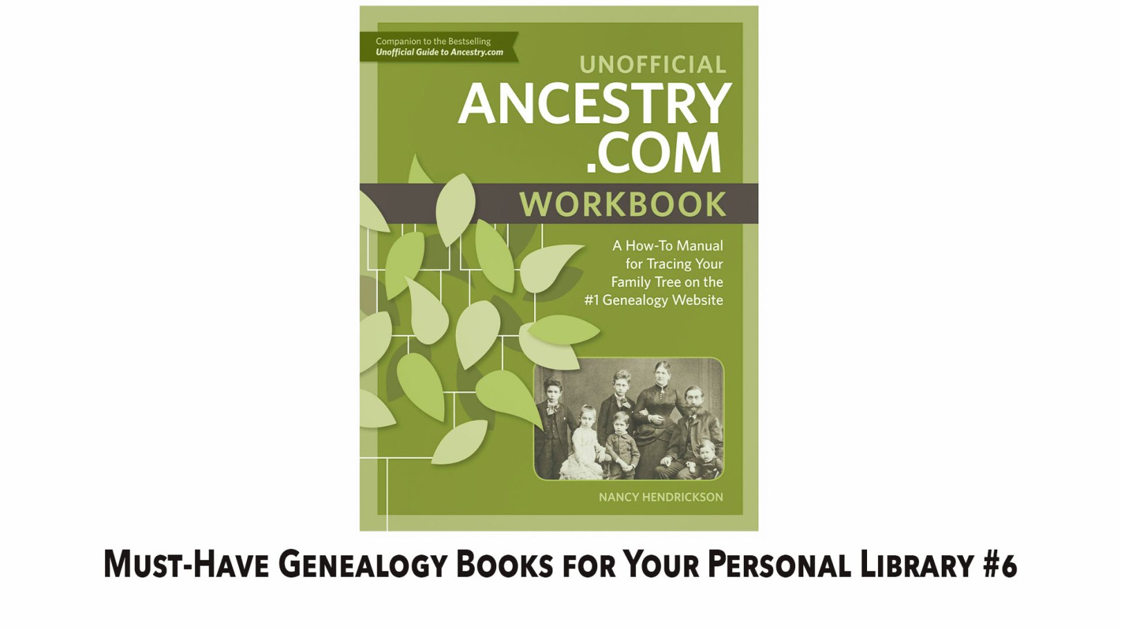 Must-Have Genealogy Books for Your Personal Library #6