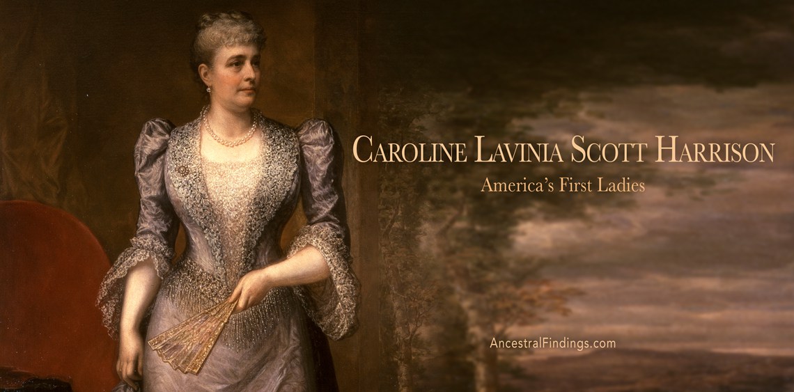 America’s First Ladies, #23 – Caroline Lavinia Scott Harrison