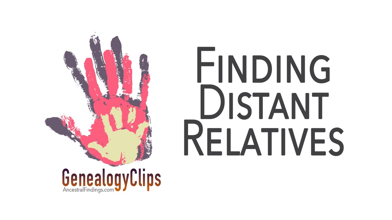 How to Find Distant Relatives