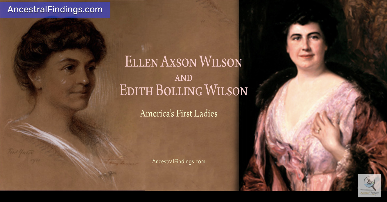 Ellen Axson Wilson and Edith Bolling Wilson: America’s First Ladies, #28