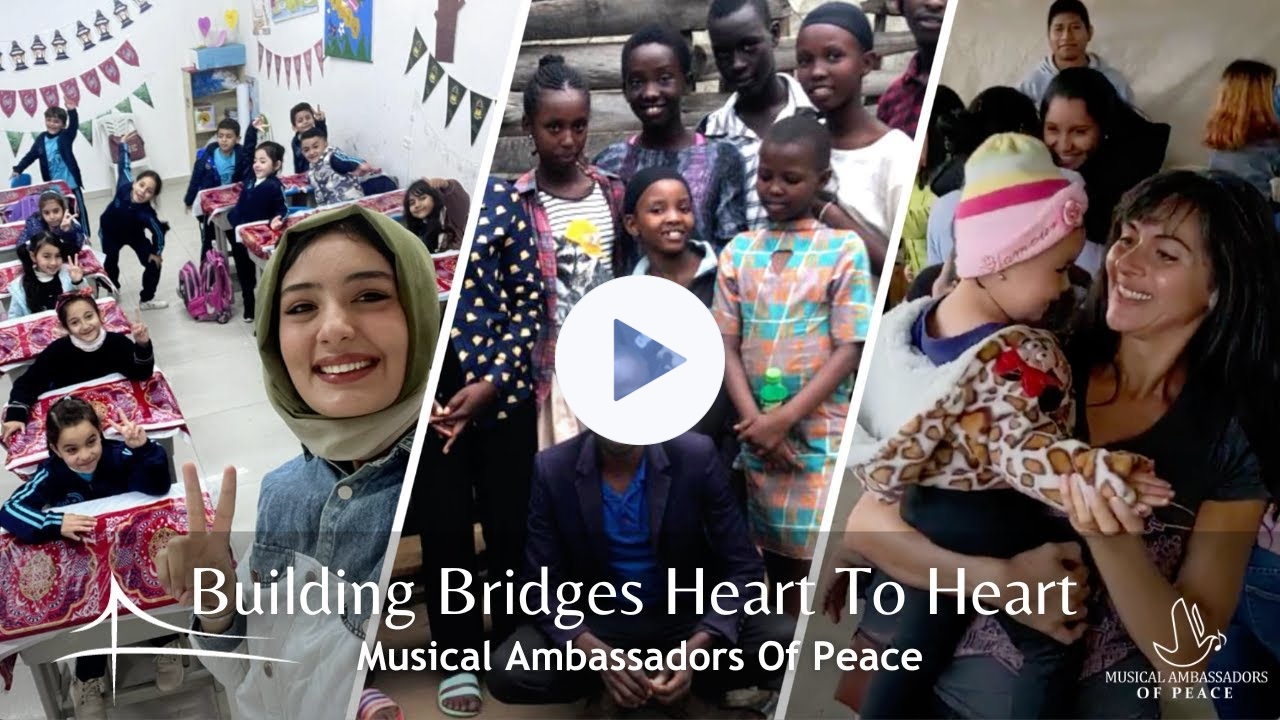 Building Bridges Heart To Heart - Musical Ambassadors Of Peace