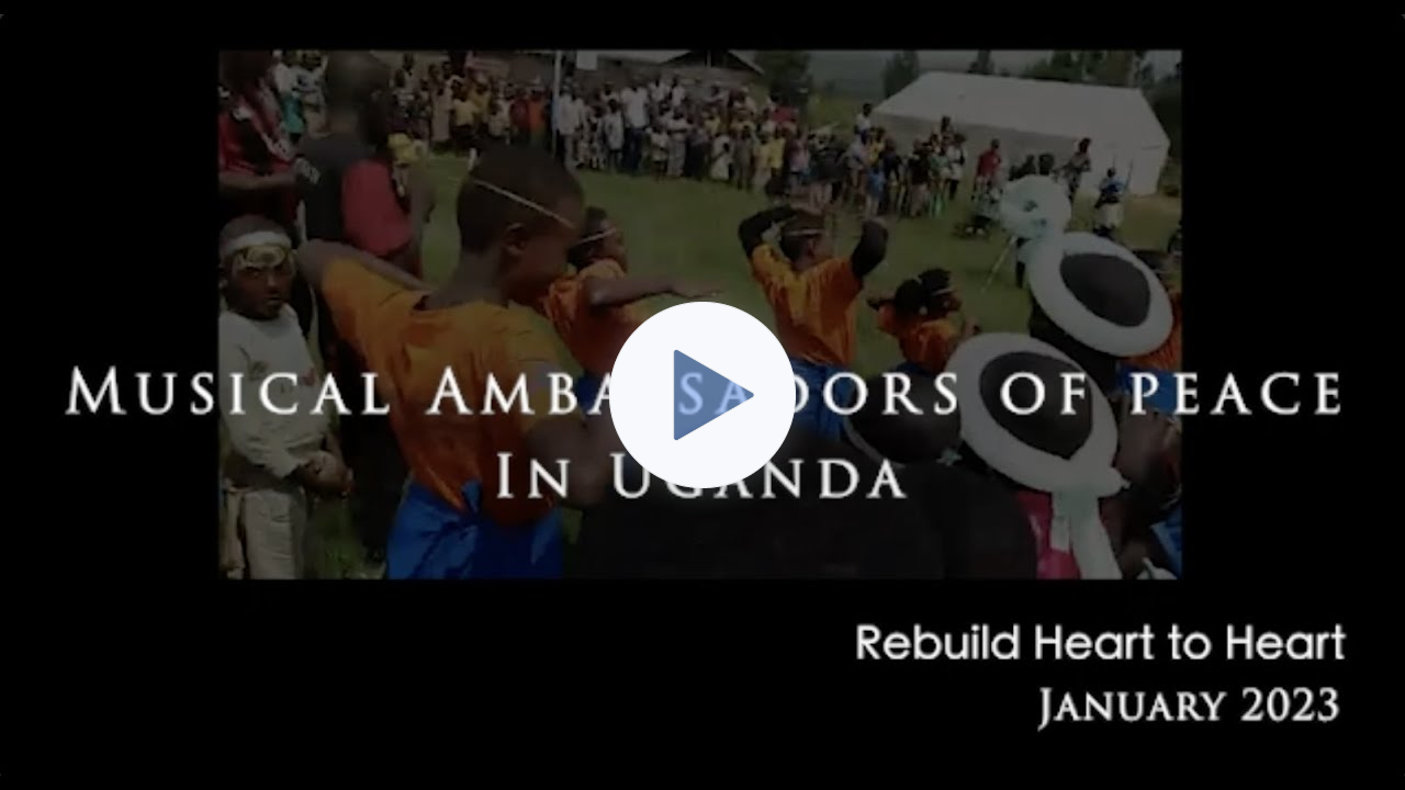 Rebuild Heart To Heart - Musical Ambassadors Of Peace
