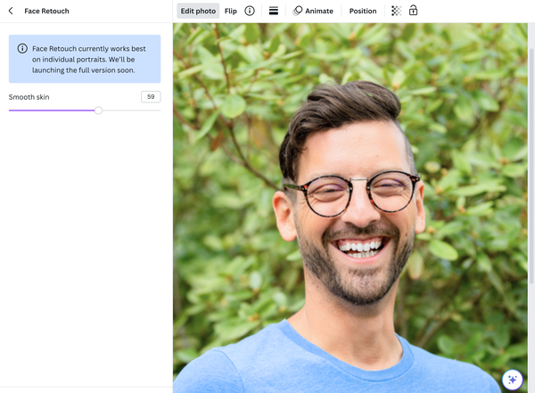 A screenshot of the facial retouching interface in Canva with smoothing turned way up!