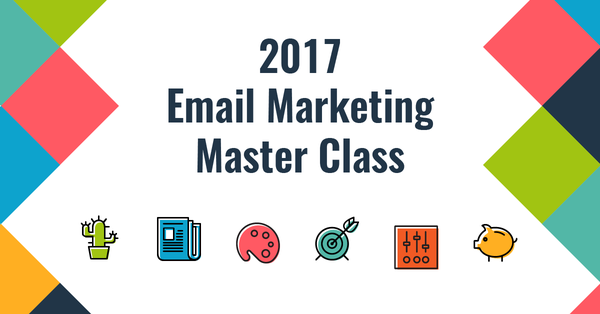 2017 Email Marketing Master Class
