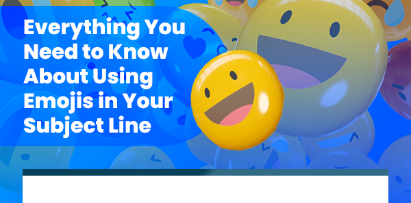 Learn about emojis in your subject line