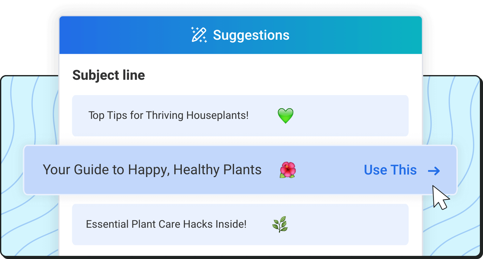 Image of AI suggested subject lines with "Your Guide to Happy, Healthy Plants" chosen