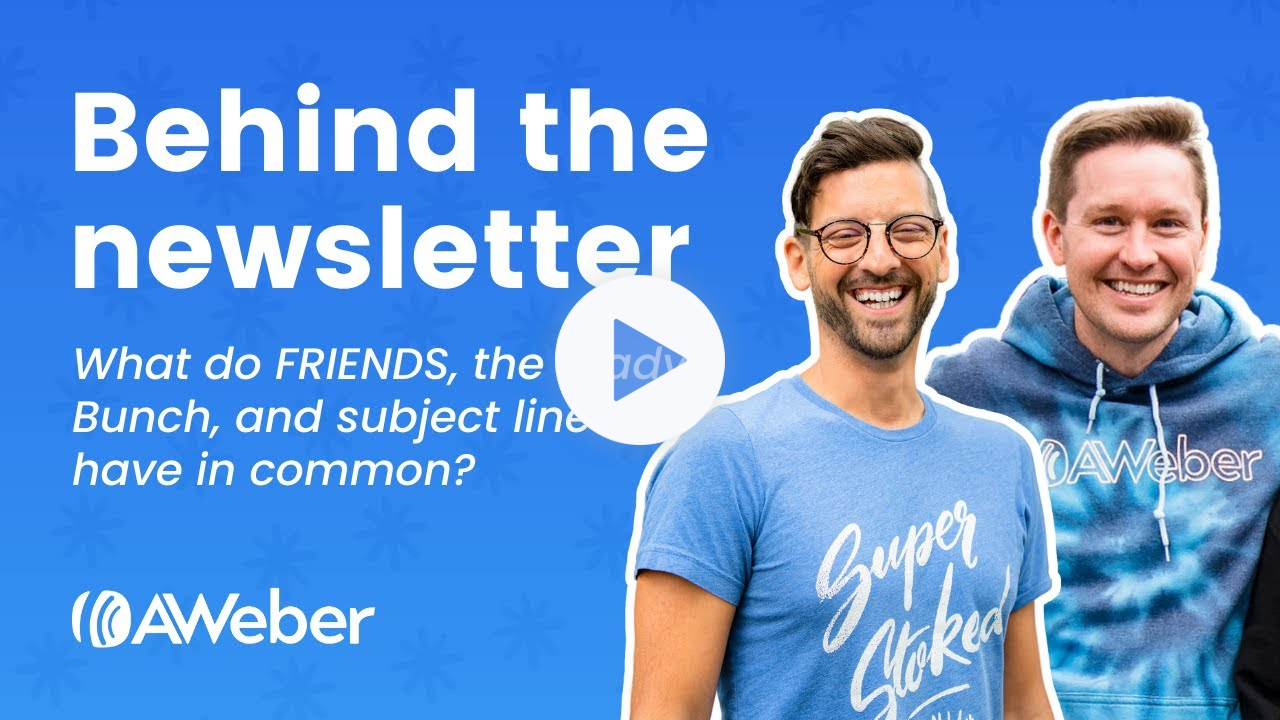 Behind the Newsletter: What do FRIENDS, the Brady Bunch, and subject lines have in common?