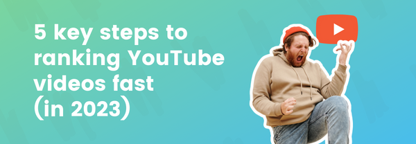 how to rank YouTube videos fast