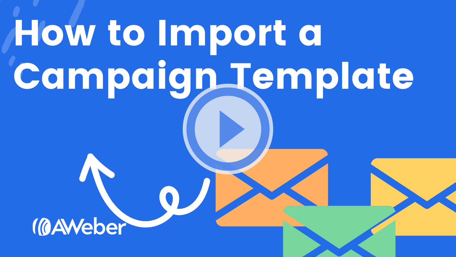 How to Import a Campaign Template