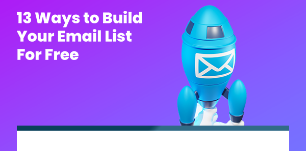 13 ways to build email list for free