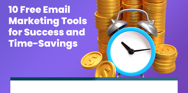 Free email marketing tools