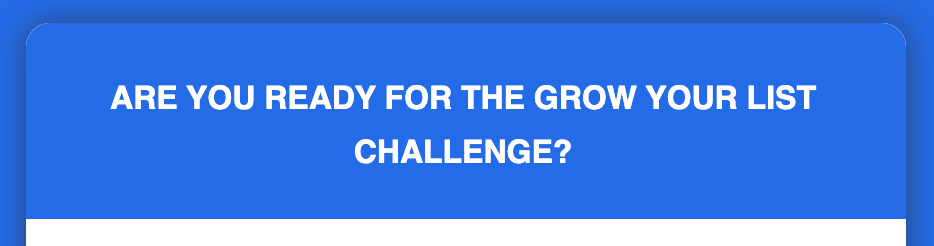 Are you ready for the Grow Your List Challenge?