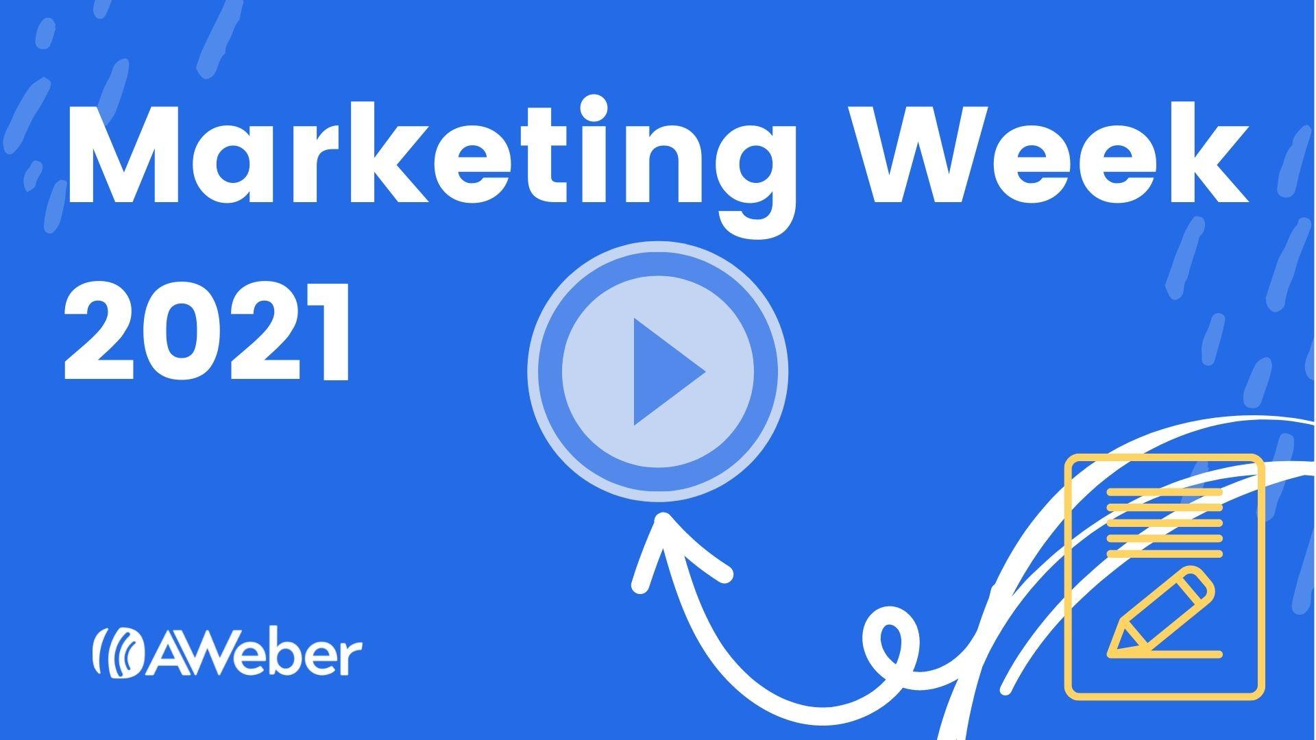 Marketing Week 2021