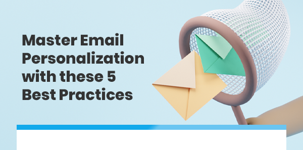 Email
personalization best practices