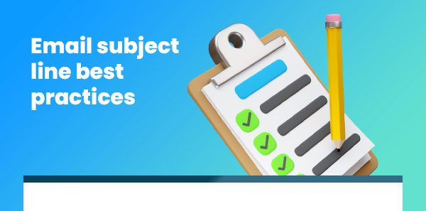 Email
subject line best practices