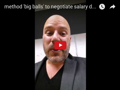 method 'big balls' to negotiate salary during hiring 