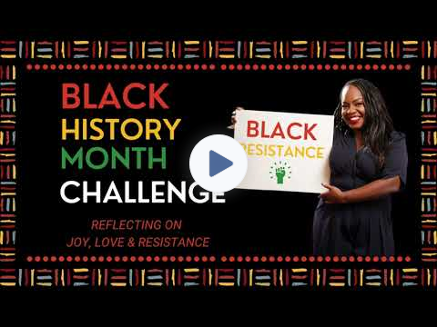 2023 Black History Month Challenge Spotlight: Black Art as Resistance