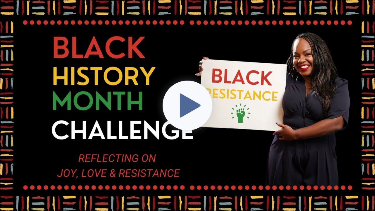 2023 Black History Month Challenge Spotlight: Rest as Black Resistance