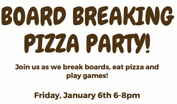 Board Breaking Pizza Party!