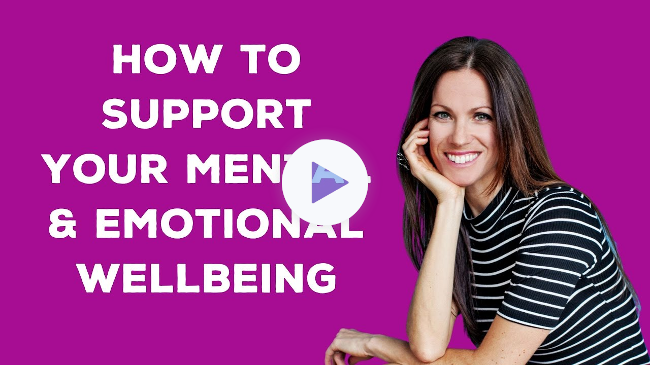 How To Support Your Mental & Emotional Wellbeing