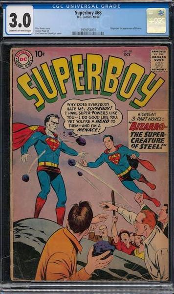 Superboy #68 CGC 3.0, 1st Bizarro. Last sale $450