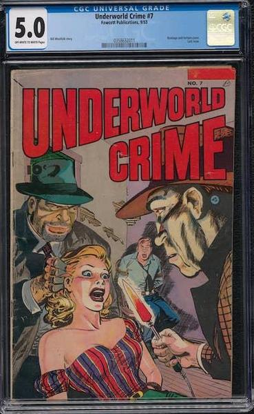 Underworld Crime #7 CGC 5.0: 45 in the census, 11 higher