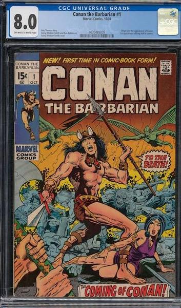 Conan the Barbarian #1 CGC 8.0. Last sale $504