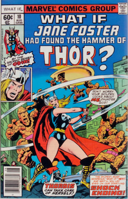 What If? v1 #10, Jane Foster as Thor. Click to read more