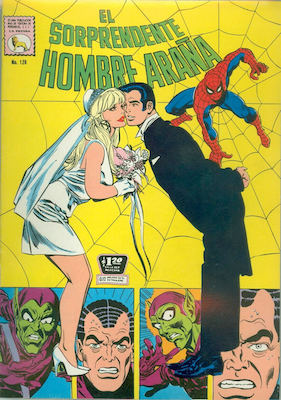 El Sorpredente Hombre Arana #128 is the notorious wedding issue between Peter Parker and Gwen Stacy