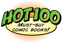Hot 100 must-buy investment comics nearly ready