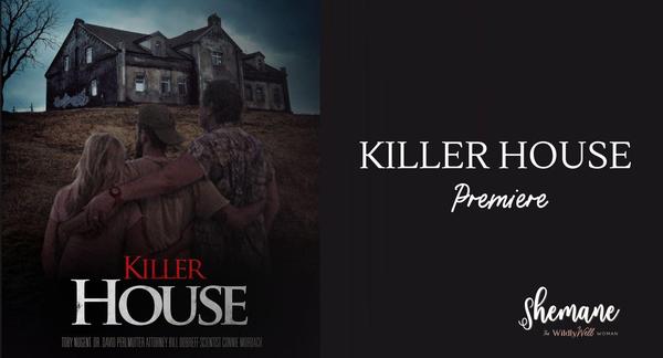 Killer House Premiere
