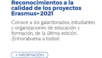 Reconocimientos a la calidad de los proyectos Erasmus+ 2021