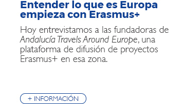 Entender lo que es Europa empieza con Erasmus+
