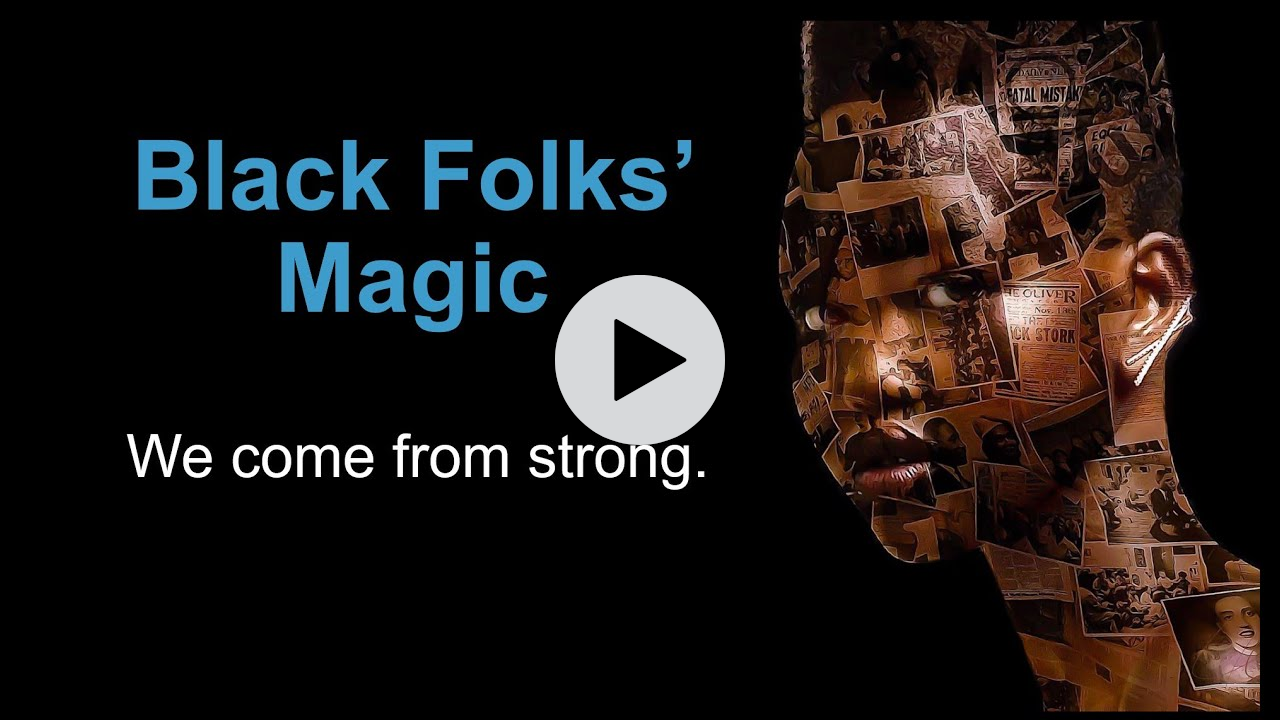 Black Folks Magic Culture Classes are the Bomb