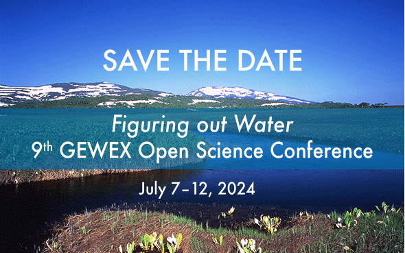 Save the Date: 9th GEWEX Open Science Conference