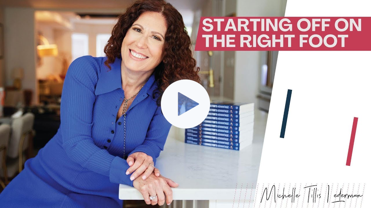 Starting Off On The Right Foot with Michelle Tillis Lederman