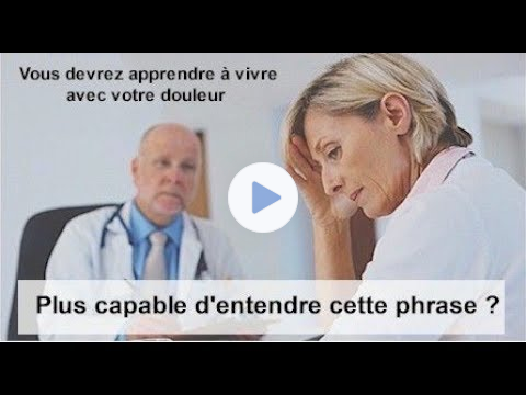 Vous ne devez PAS apprendre à vivre avec votre douleur ...