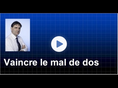 Vaincre définitivement le mal de dos