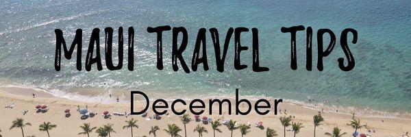 Maui travel tips