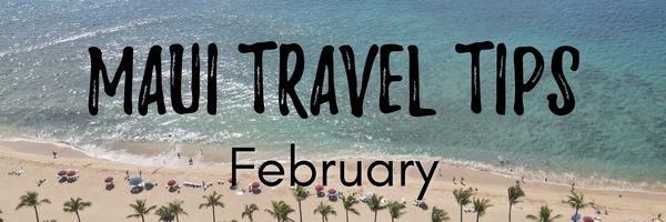 Maui travel tips