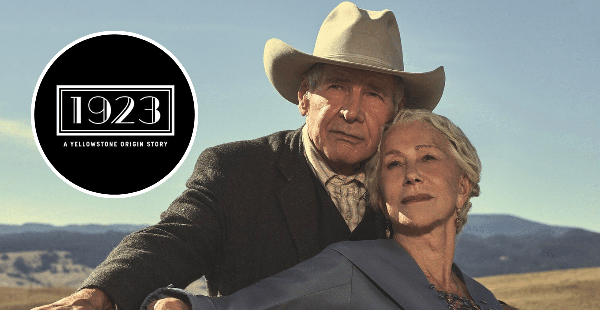 “Yellowstone” Prequel “1923” Finally Announces Season 2 Premiere Date