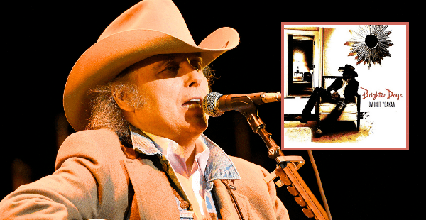 Dwight Yoakam Drops “Brighter Days,” His First New Album Since 2016