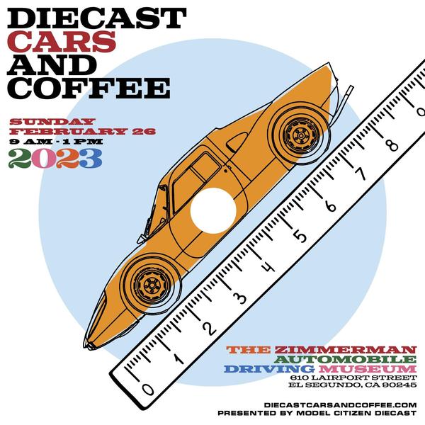 SoCal Diecast Cars and Coffee | Presented by Model Citizen Diecast