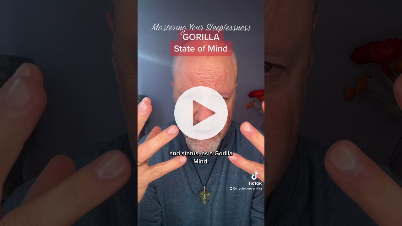 Sleeplessness & the Gorilla State of Mind