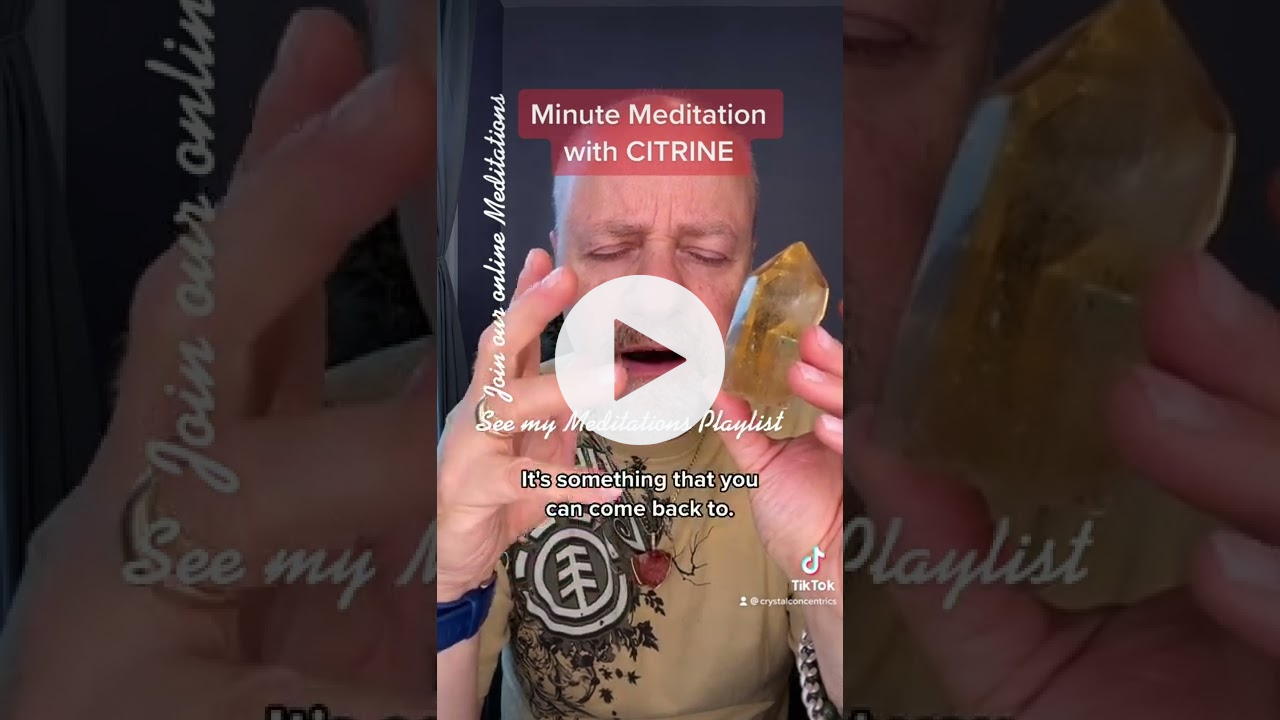 Citrine: Minute Meditation